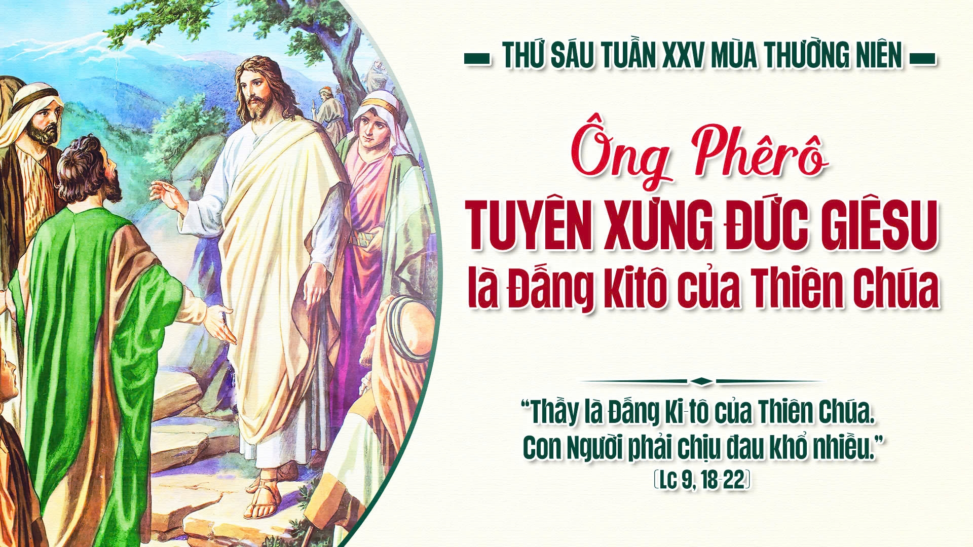 Suy Niệm Lời Chúa | Thứ Sáu Sau Chúa Nhật Tuần XXV Mùa Thường Niên | Lc 9,18-22 | Phút Cầu Nguyện